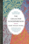 Esmé Weijun Wang | The Collected Schizophrenias