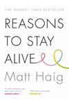 Matt Haig | Reasons to Stay Alive