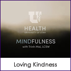University of Utah | Loving Kindness