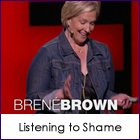 Brené Brown | Listening to Shame
